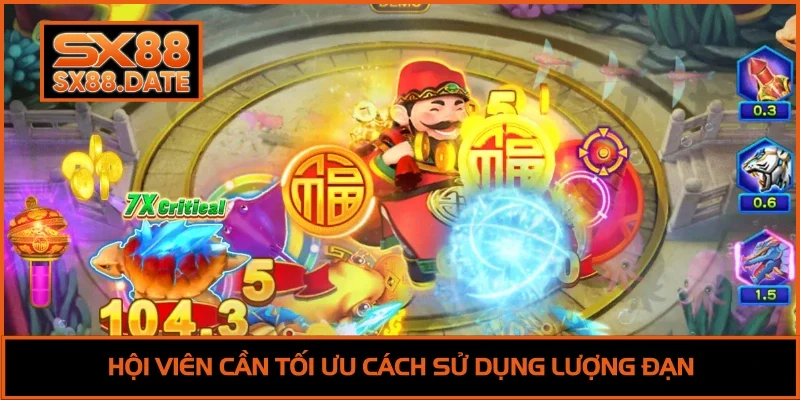 Hội viên cần tối ưu cách sử dụng lượng đạn